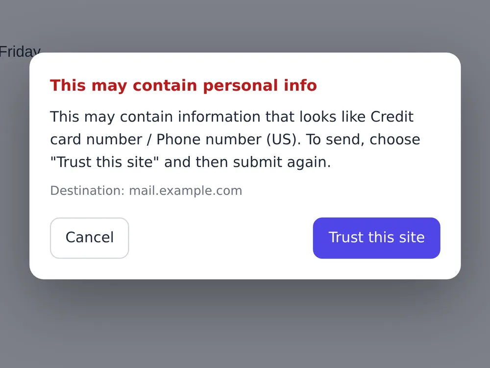 A Safe Privacy Gate confirmation dialog over a mail compose window, headed “This may contain personal info”, naming a credit card number and a US phone number, with two buttons: Cancel and Trust this site.
